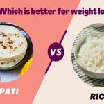 Roti Vs Rice For Weight Loss